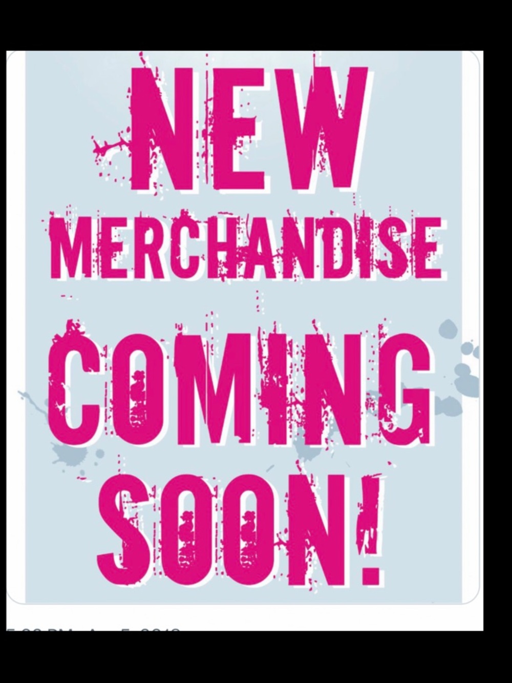 Pink 'NEW MERCHANDISE COMING SOON' Graphic Print